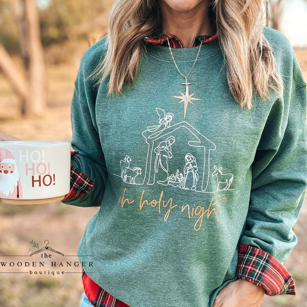 Oh Holy Night Sweatshirt